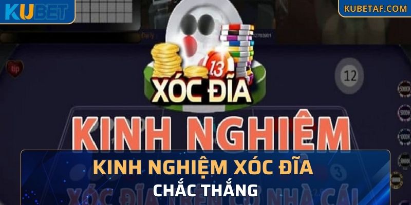 Kinh nghiệm chơi xóc đĩa nắm chắc phần thắng 