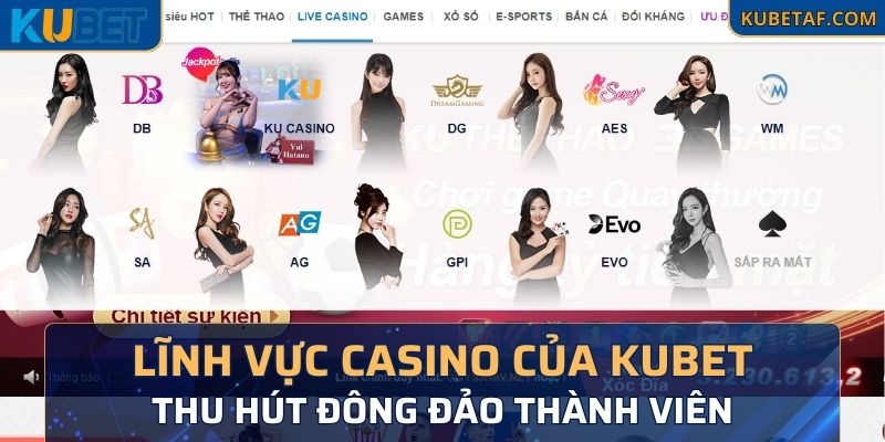 Casino của Kubet vô cùng ấn tượng